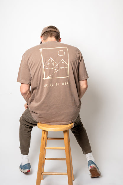 We'll Be Here Mountains Tee