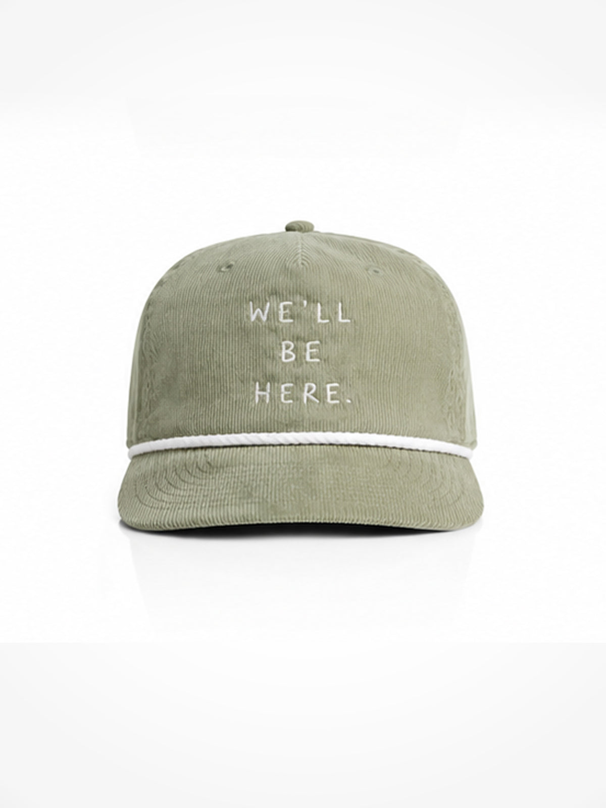 We'll Be Here Hat